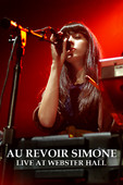 Au Revoir Simone: Live At Webster Hall